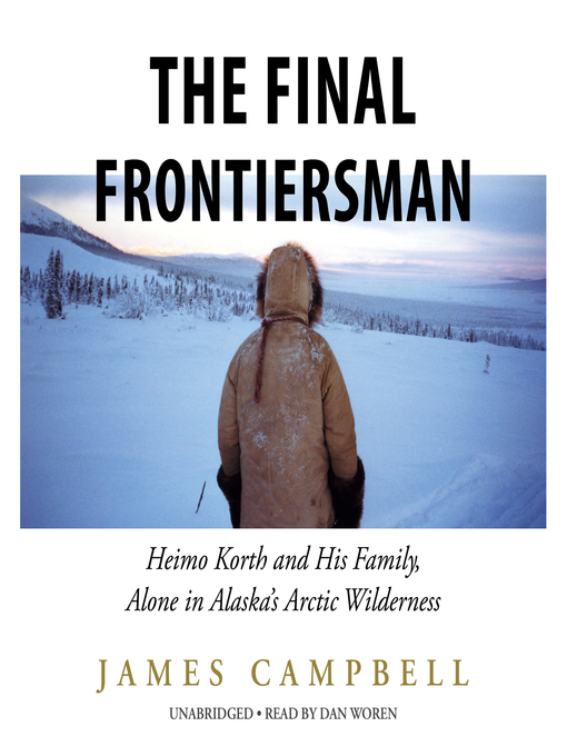Title details for The Final Frontiersman by James Campbell - Available